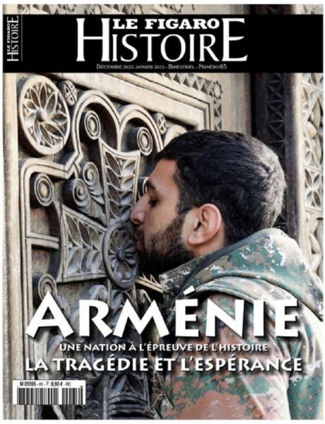Французское “Le Figaro Histoire” посвятило декабрьский номер истории армянского народа и агрессии Азербайджана против Арцаха. Фоторяд